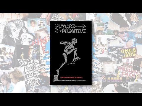POWELL PERALTA PRESENTS: FUTURE PRIMITIVE