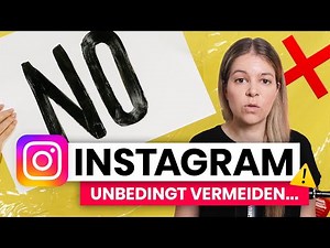 7 Instagram Tipps ❌ diese No-Gos würde ich unbedingt vermeiden 🙉