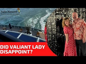 Valiant Lady Full Cruise Review - 4K