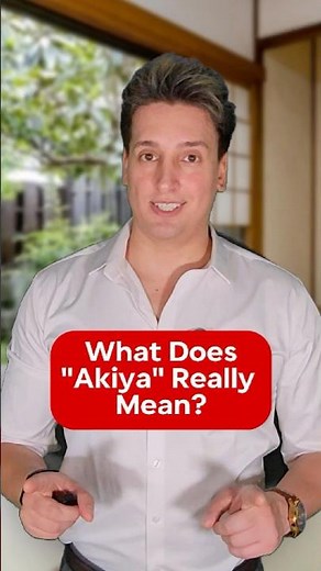 What Does “Akiya” Really Mean?