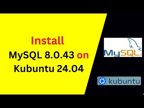 How to Install & Configure MySQL 8.0.43 on Kubuntu 24.04.3 LTS