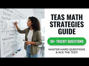 TEAS Math Strategies Guide 2026 Test Prep and Success Formulas