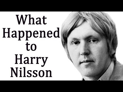 What happened to HARRY NILSSON?