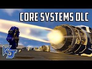 Space Engineers - Core Systems DLC Overview