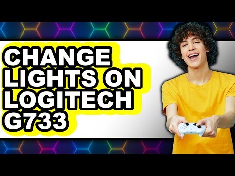 How to Change Lights on Logitech G733 - Full Guide