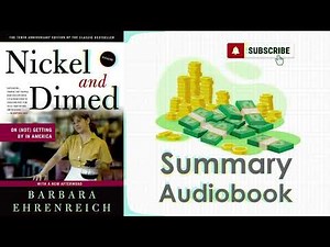 From Minimum Wage to Eye-Opening Truths: Nickel and Dimed Quick Audiobook Summary with Subtitles