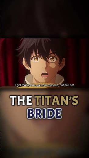 A one-month contract...【Anime The Titan's Bride 】| OceanVeil