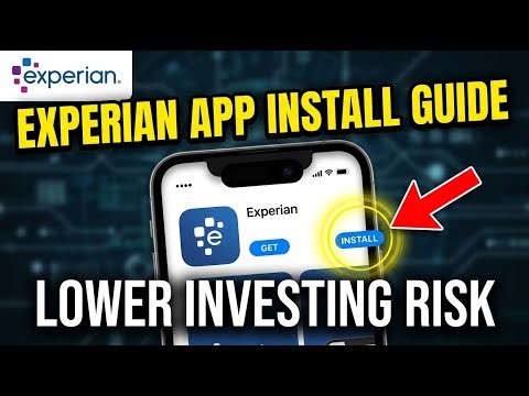 How to install Experian app to check credit and lower investing risk - Quick Tutorial