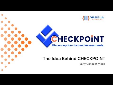 CHECKPOINT: Early Concept Video for Misconception-Focused Assessment