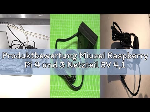 Produktbewertung Miuzei Raspberry Pi 4 und 3 Netzteil 5V 4,1 A 20,5 W Adapter USB C Power Supply mit