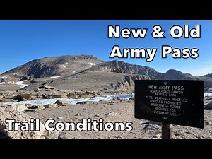 May 23, 2022 | Trail Conditions | New Army Pass