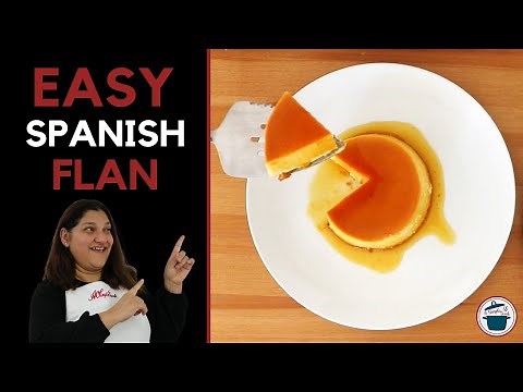 Unbelievably Easy Spanish Flan (Step-By-Step)
