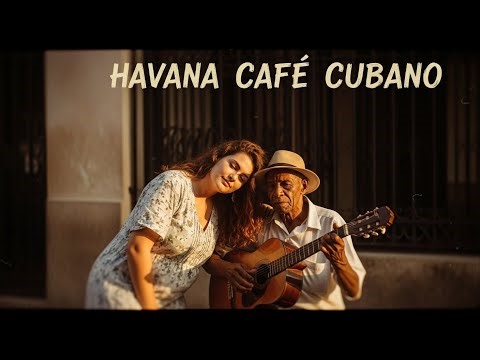Café Cubano Playlist 🌹: Relaxed Cuban Rhythms & Café Jazz Ambience #50