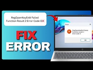 How To Fix RegOpenKeyExW Failed Function Result 2 Error Code 0 (Full Guide) 2025!