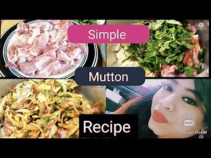 Mutton Recipe. (simple and easy way to cook mutton recipe)