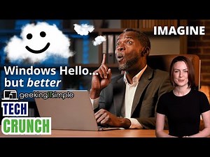 Microsoft's Windows Hello gets a new look and improved security