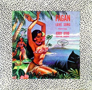 Jerry Byrd Guitar Magic - Pagan Love Song