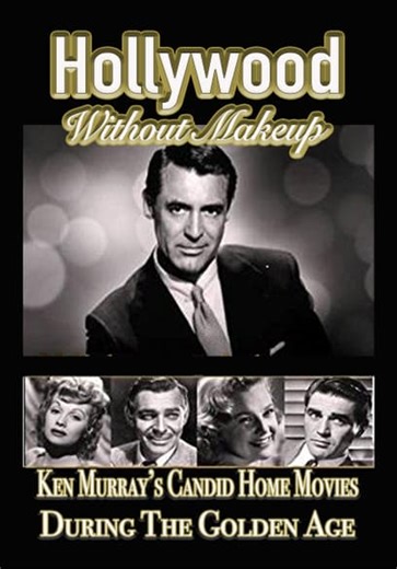 Hollywood Without Makeup (1963)