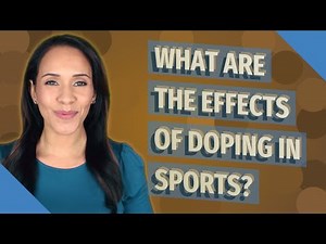 What are the effects of doping in sports?