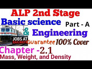 Basic Science and Engineering for RRB ALP paper 2 | Chapter- 2.1 | Mass, weight, and Density