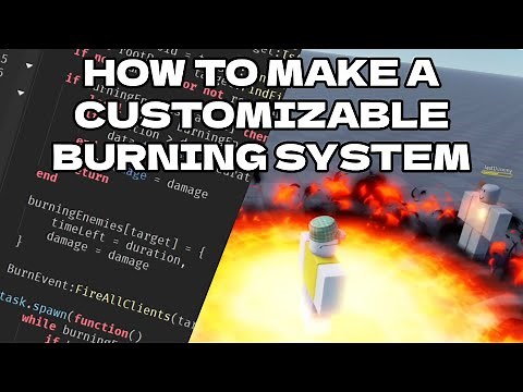 How to Make a Customizable Burning Status Effect System in Roblox Studio 🔥