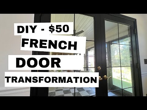 Easy and Quick French Door Transformation / Useful for windows too!