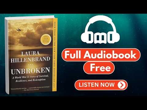 Unbroken by Laura Hillenbrand [ Full Audiobook Free ]