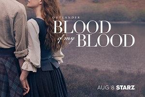 Outlander: Blood of My Blood Official Trailer, New Key Art Released