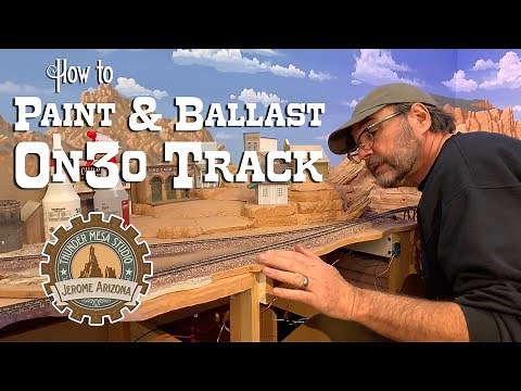 How to Paint & Ballast On30 Track
