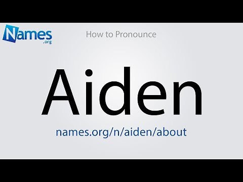 How to Pronounce Aiden