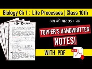 Life Processes Notes Class 10 CBSE | Toppers Handwritten Notes with PDF | Science Chapter 6 Biology