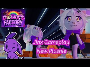 Dolly's Factory - New Plushie Jinx Gameplay