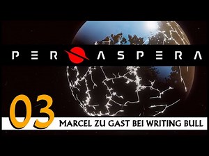 PER ASPERA | Mit Marcel (03) [Deutsch]