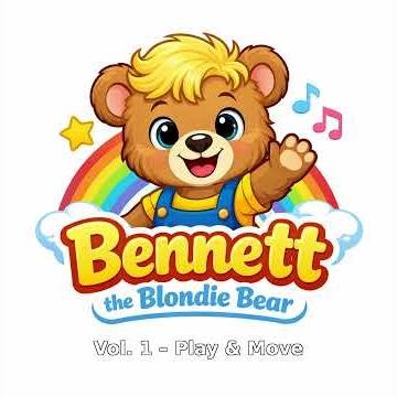 Sneak & Stomp & Flap 🦊🐻🦉 | Kids Movement Song | Bennett the Blondie Bear #kidsmusic #preschoolmom