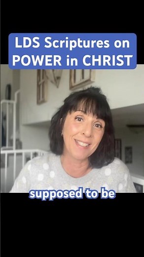 LDS verses on POWER in CHRIST 🙏 #lds #churchofjesuschristoflatterdaysaints #latterdaysaints