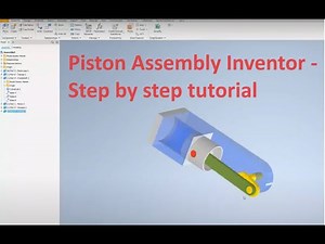 Inventor Assembly Tutorial - Piston