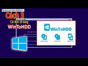 Cài Win 10 22H2 Bằng WINTOHDD MỚI NHẤT 2025 | CHI TIẾT - CÓ HƯỚNG DẪN ĐẦY ĐỦ