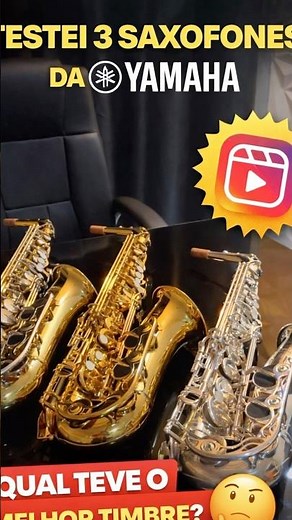 COMPARAÇÃO DE 3 SAX YAMAHA - YAS 25 x YAS 280 x YAS 62 silver