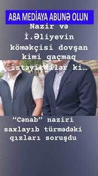 “Cənab nazir” qızları niyə həbs etmisiz deyə soruşan muhacir!