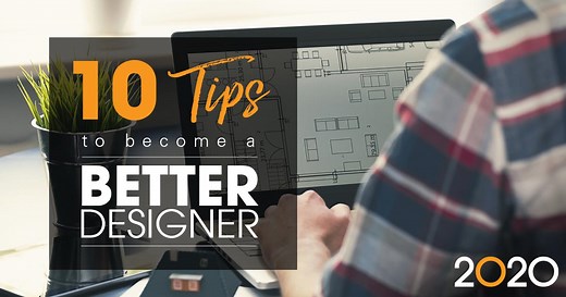 10 Tips on How to Become a Better Designer