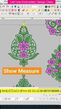 Show Measure Tooltip |Embroidery Design Class| Lifetime Embroidery class | Surat | Embroidery Course