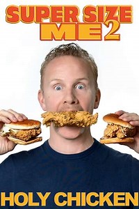 Super Size Me 2: Holy Chicken! (2019) - Movie