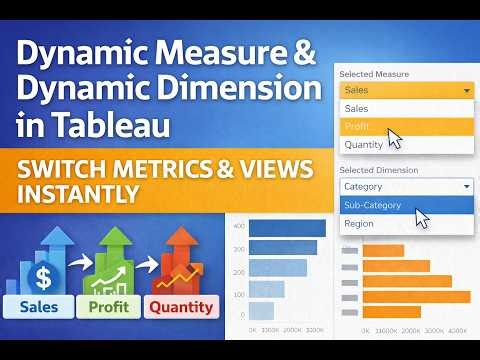 Dynamic Measure & Dynamic Dimension in Tableau | Switch Metrics & Views Instantly