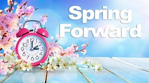 Get ready to spring forward, Daylight Saving Time starts Sunday