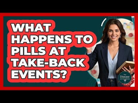 What Happens To Pills At Take-Back Events?