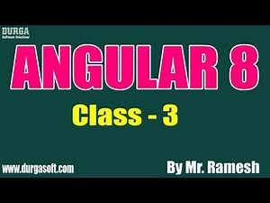 Angular 8 Tutorial || Class - 3 || by Mr. Ramesh On 13-08-2019