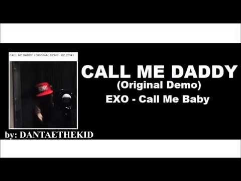 EXO Call Me Baby (DEMO Song - Call Me Daddy)