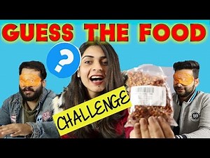FOOD CHALLENGE : Guess The Food Challenge ( BLIND FOLD CHALLENGE )