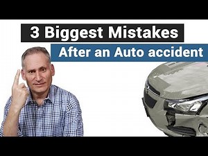The biggest mistakes people make after a car accident