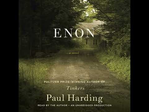 Enon: A Novel by Paul Harding | Full Audiobook